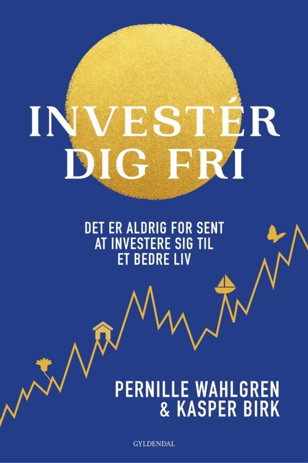Investér dig fri -det er aldrig for sent